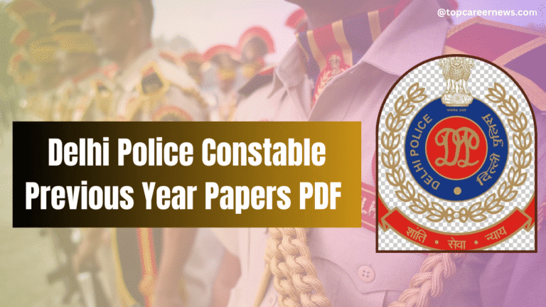 Delhi Police Constable Previous year papers
