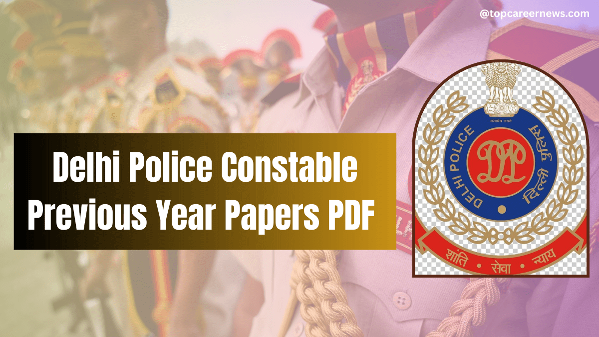 Delhi Police Constable Previous year papers