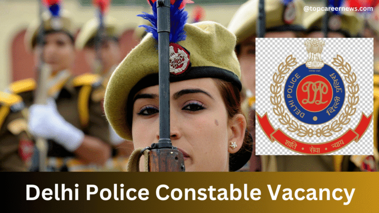 Apply For Delhi Police Constable Recruitment