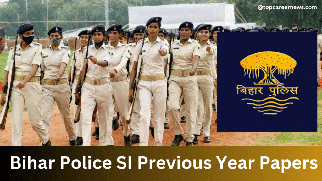 Bihar Police SI Previous Year Papers