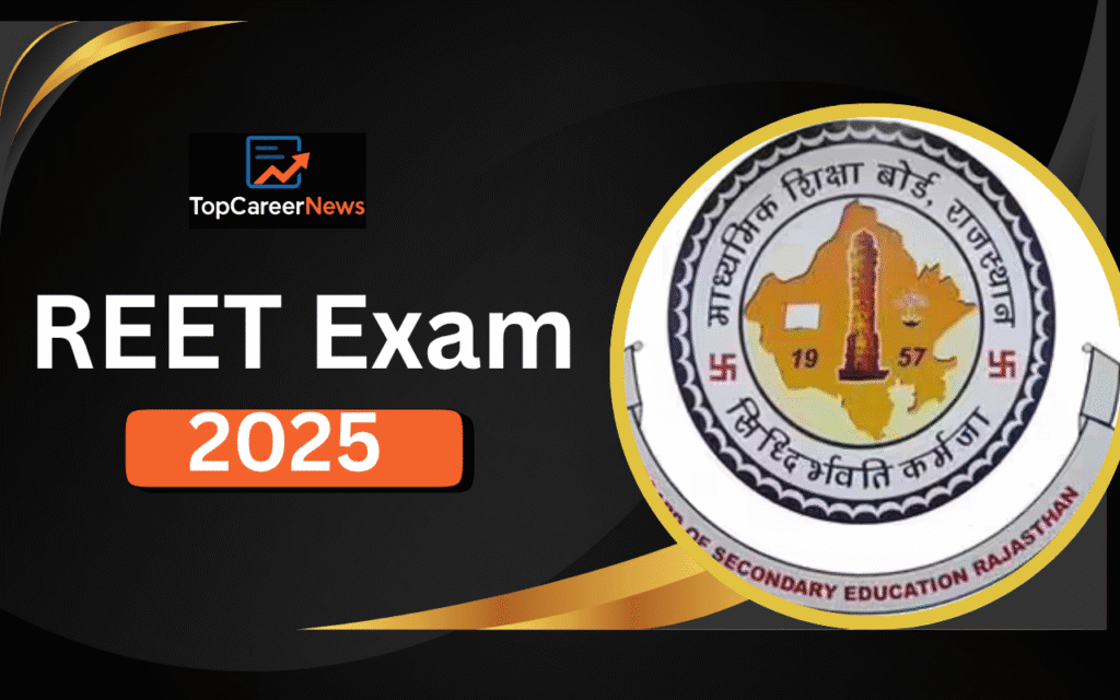 Check REET Exam 2025 Notification for eligibility criteria and apply online