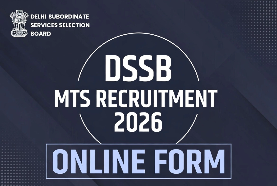 Apply Online for DSSSB MTS Recruitment 2026 for Multi tasking Staff vacancies